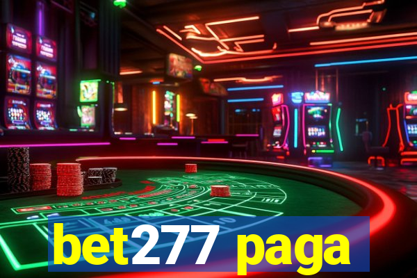 bet277 paga